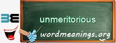 WordMeaning blackboard for unmeritorious